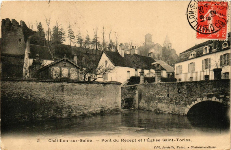Carte postale ancienne Chatillon-sur-Seine Pont du Recept et Eglise Saint-Torles à Châtillon-sur-Seine