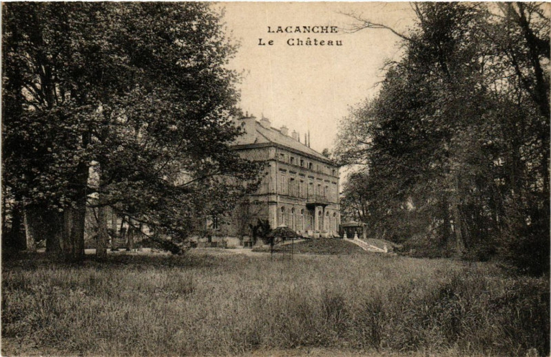 Carte postale ancienne Lacanche - Le Chateau à Lacanche