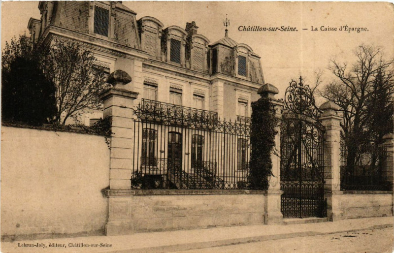 Carte postale ancienne Chatillon-sur-Seine - La Caisse d'Epargne à Châtillon-sur-Seine