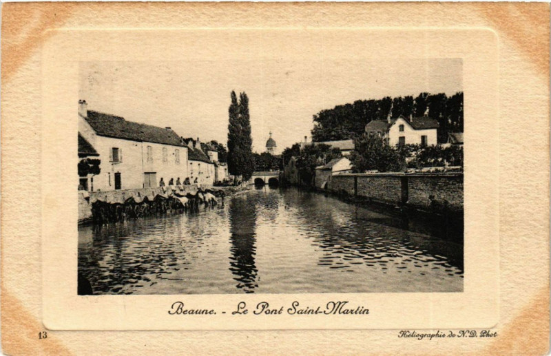 Carte postale ancienne Beaune - Le Pont Saint-Martin à Beaune