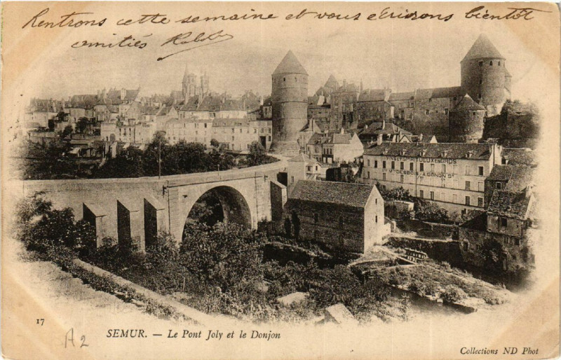 Carte postale ancienne Semur - Le Pont Joly et le Donjon à Pont