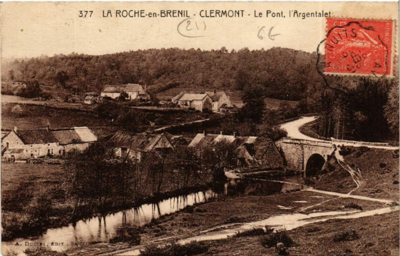 Carte postale ancienne La Roche-en-Brenil - Clermont - Le Pont, l'Argentalet à La Roche-en-Brenil