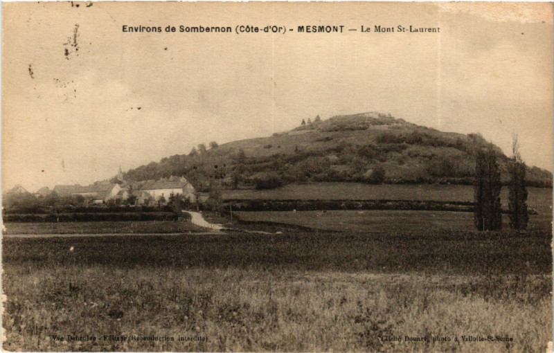 Carte postale ancienne Environs de Sombernon (Cote-d'Or) -Mesmont - Le Mont Saint-Laurent à Sombernon