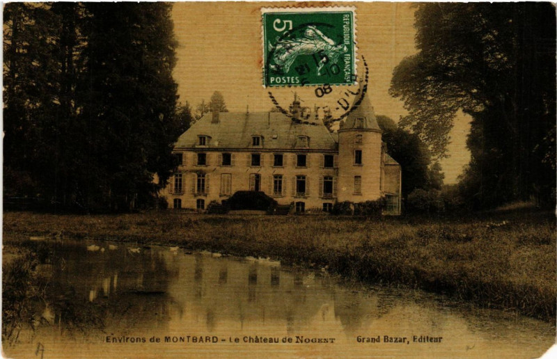 Carte postale ancienne Environs de Montbard - Le Chateau de Nogest à Montbard