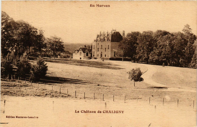 Carte postale ancienne En Morvan - Le Chateau de Chaligny