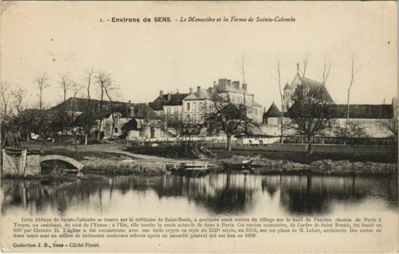 Carte postale ancienne Env. de Sens - le monastere et la ferme de Saint-Colombe à Sens