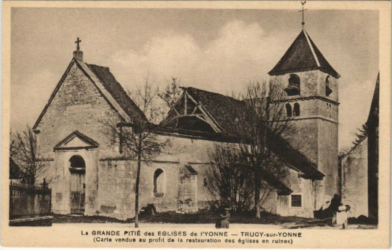 Carte postale ancienne La Grande Pitie des Eglise de l'Yonne - Trucy sur Yonne à Trucy-sur-Yonne
