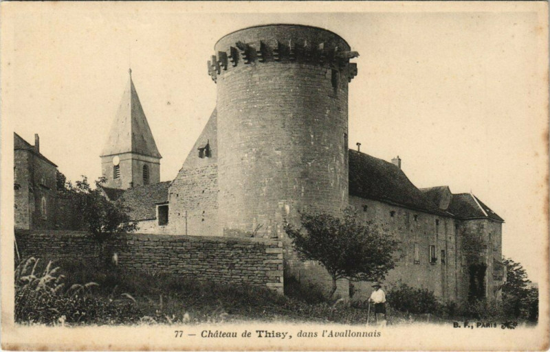 Carte postale ancienne Chateau de Thisy dons l'Avallonnais à Avallon