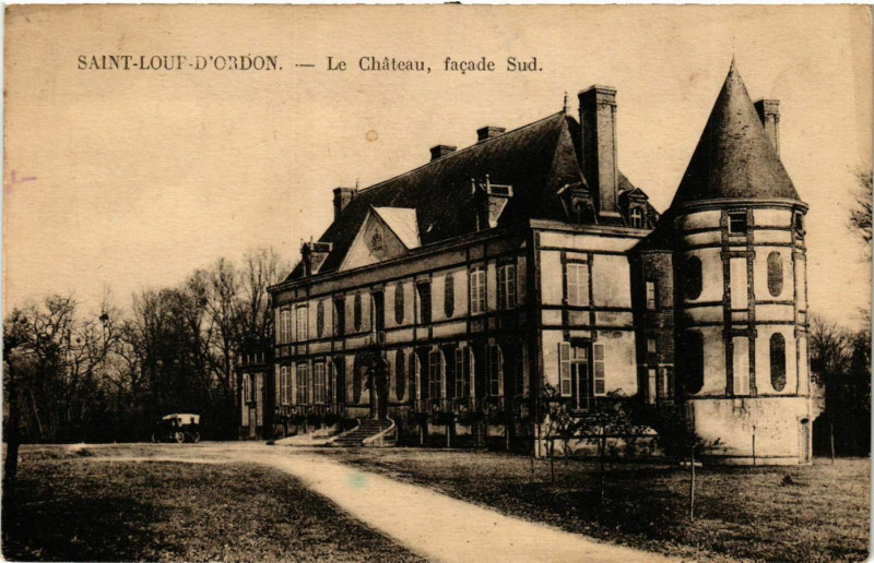 Carte postale ancienne Saint-Loup-d'Ordon - Le Chateau - Facade Sud France à Saint-Loup-d'Ordon