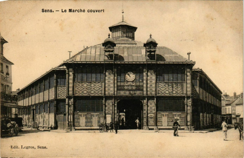 Carte postale ancienne Sens - Le Marche Couvert France à Sens