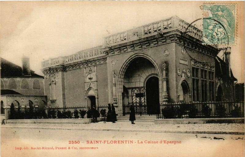Carte postale ancienne Saint-Florentin - La Caisse d'Epargne France à Saint-Florentin