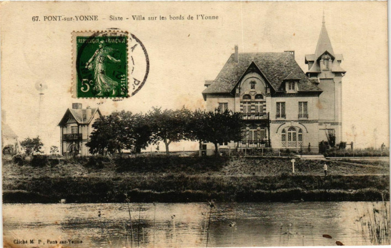 Carte postale ancienne Pont-sur-Yonne - Sixte - Villa sur les Bords de l'Yonee France à Pont-sur-Yonne