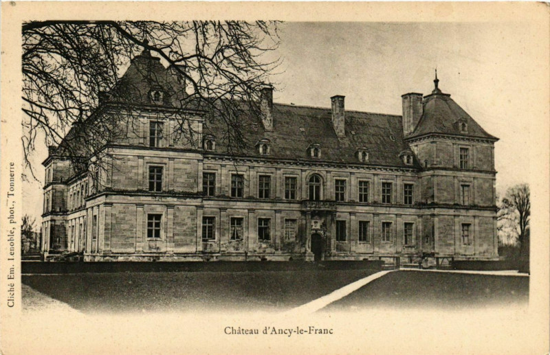 Carte postale ancienne Ancy-le-Franc - Chateau d'Ancy-le-Franc France à Ancy-le-Franc