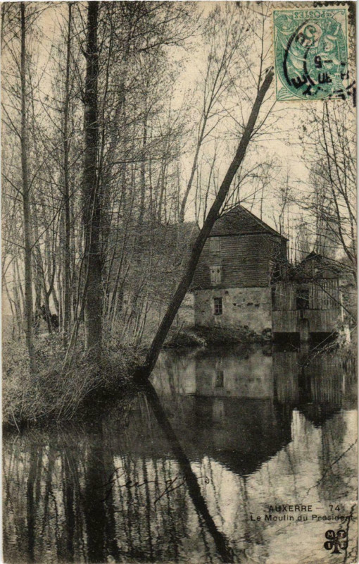 Carte postale ancienne Auxerre - Le Moulin du President France à Auxerre
