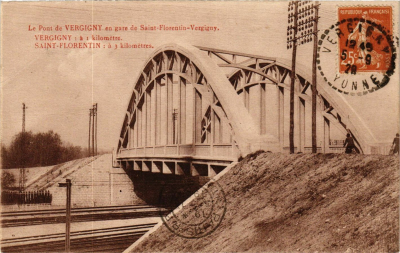 Carte postale ancienne Le Pont de Verigny en gare de Saint-Florentin-Vergny à Saint-Florentin