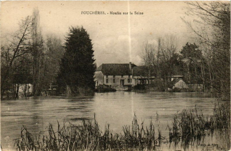 Carte postale ancienne Foucheres - Moulin sur la Seine à Fouchères