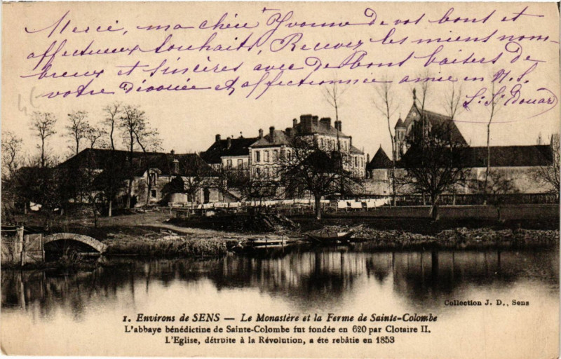 Carte postale ancienne Env. de Sens - Le Monastere et la Ferme de Sainte-Colombe à Sens