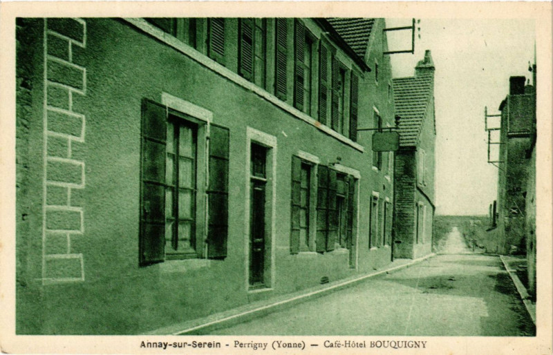 Carte postale ancienne Annay-sur-Serein - Perrigny - Café-Hotel Bouquigny à Annay-sur-Serein
