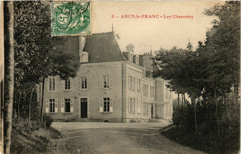 Carte postale ancienne Ancy-le-Franc - Les Charmées à Ancy-le-Franc