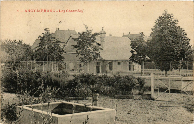 Carte postale ancienne Ancy-le-Franc - Les Charmées à Ancy-le-Franc