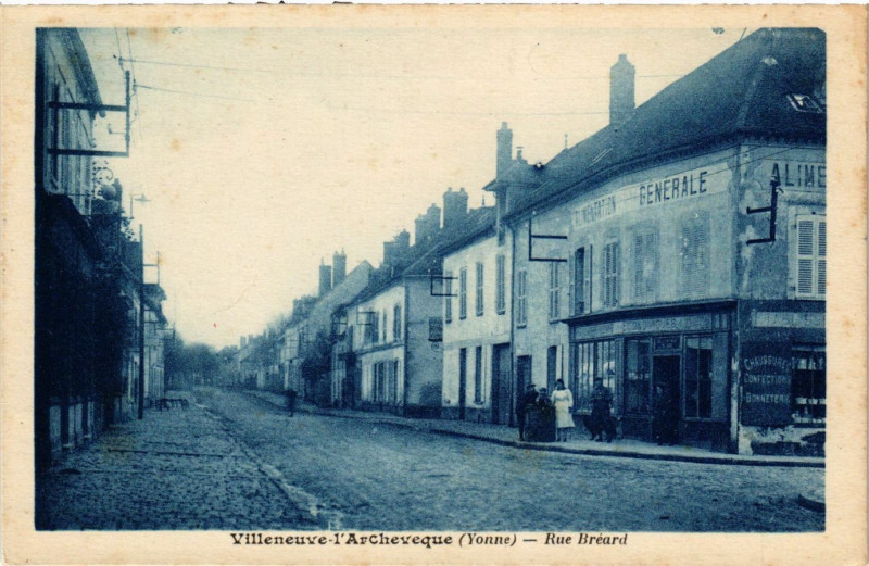 Carte postale ancienne Villeneuve-l'Archeveque - Rue Breard à Villeneuve-l'Archevêque