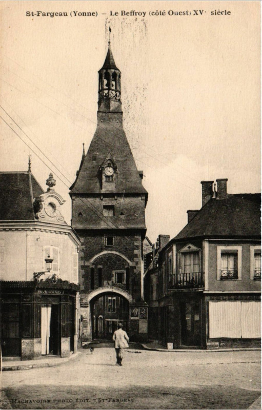 Carte postale ancienne Saint-Fargeau - Le Beffroy (cote Ouest) Xv siecle à Saint-Fargeau