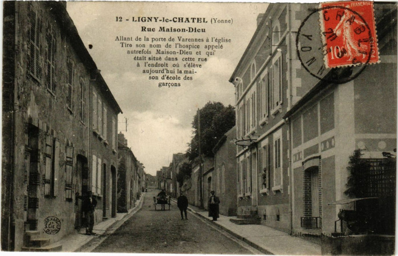 Carte postale ancienne Ligny-le-Chatel - Rue Maison-Dieu à Ligny-le-Châtel