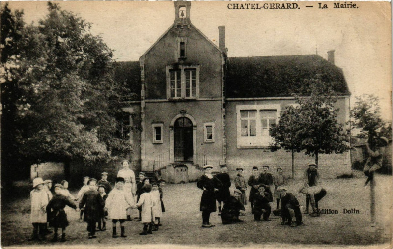 Carte postale ancienne Chatel-Gerard - La Mairie à Châtel-Gérard