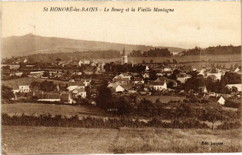 Carte postale ancienne Saint-Honore-les-Bains Le Bourg et la Vieille Montagne Nievre à Saint-Honoré-les-Bains