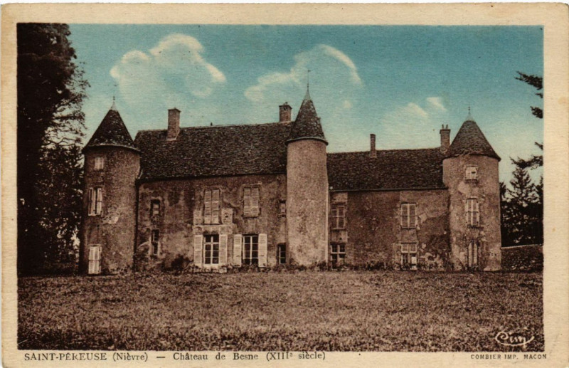 Carte postale ancienne Saint-Pereuse - Chateau de Besne (Xiii siecle) à Saint-Péreuse