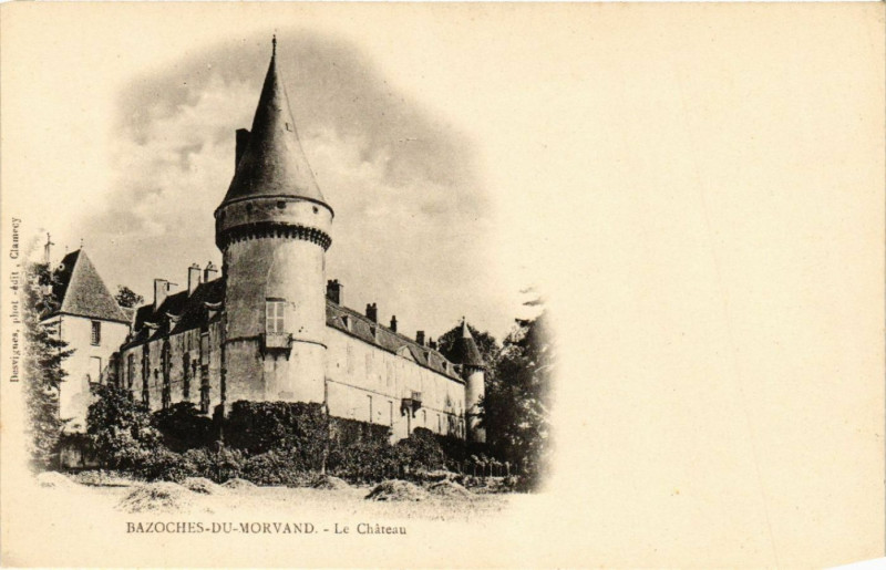 Carte postale ancienne Bazoches-du-MORVANd - Le Chateau à Bazoches