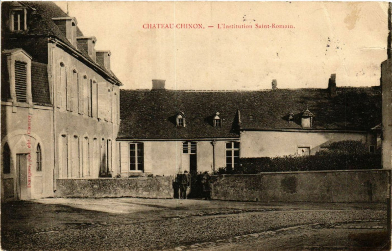 Carte postale ancienne Chateau-Chinon - L'Institution Saint-Romain