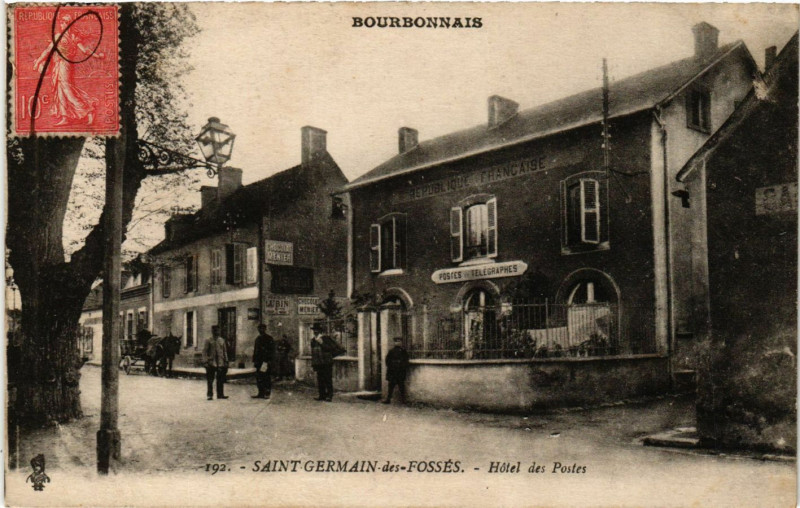 Carte postale ancienne Saint-Germain des Fosses Hotel des Postes