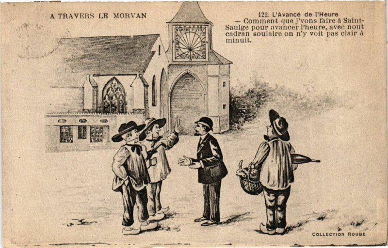 Carte postale ancienne A Travers le Morvan-L'Avance de l'Heure