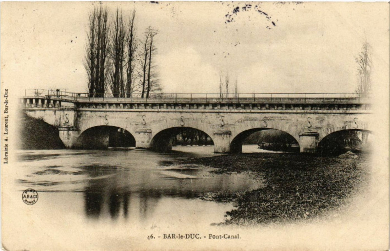 Carte postale ancienne Bar-le-Duc - Pont-Canal à Bar-le-Duc