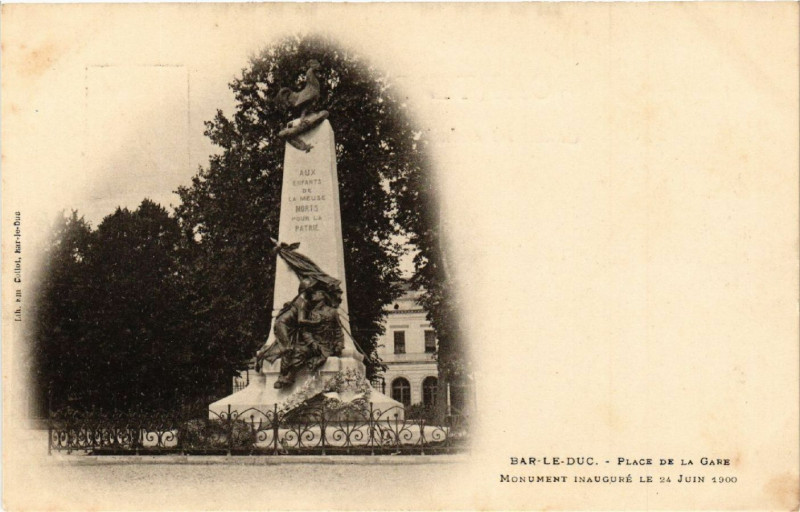 Carte postale ancienne Bar-le-Duc - Place de la Gare - Monument Inauguré le 24 Juin 1900 à Bar-le-Duc