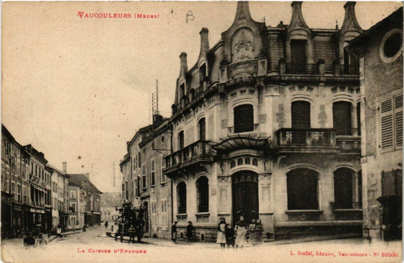 Carte postale ancienne Vaucouleurs - La Caisse d'Epargne à Vaucouleurs