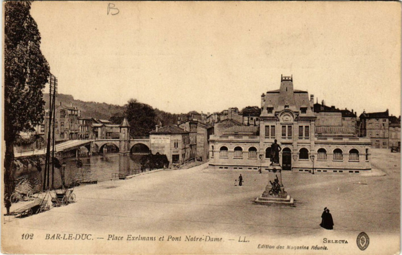 Carte postale ancienne Bar-le-Duc - Place Exelmans et Pont N.-D. à Bar-le-Duc