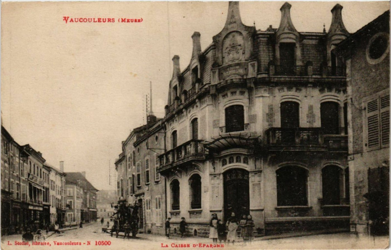 Carte postale ancienne Vaucouleurs - La Caisse d'Epargne à Vaucouleurs