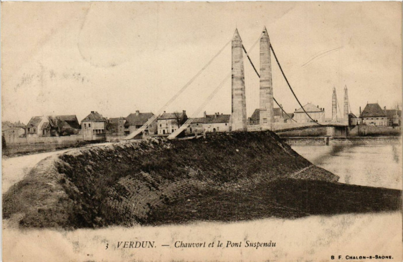 Carte postale ancienne Verdun - Chauvort et le Pont Suspendu à Verdun