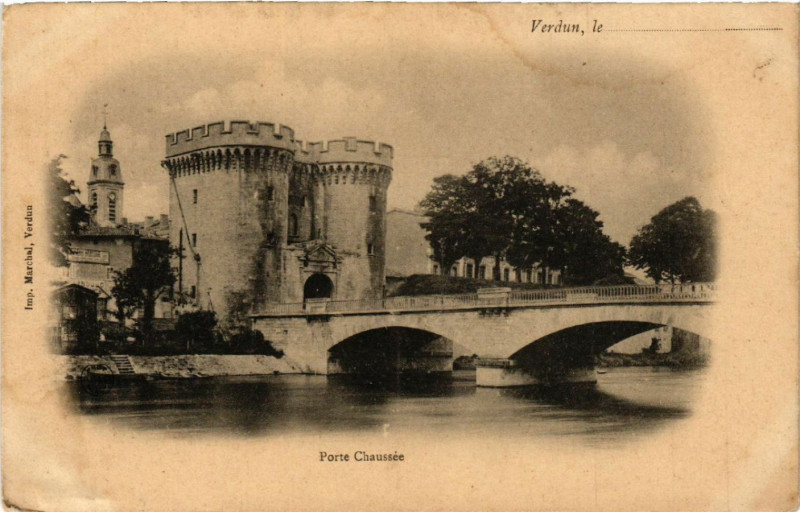 Carte postale ancienne Verdun - Porte Chaussée à Verdun