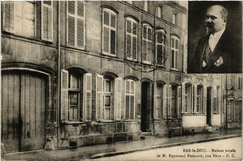 Carte postale ancienne Bar-le-Duc - Maison natale de M. Raymond Poincaré - Rue Neve à Bar-le-Duc
