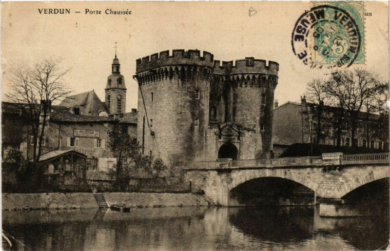 Carte postale ancienne Verdun - Porte Chaussée à Verdun