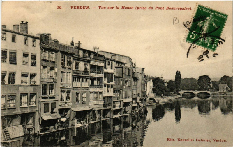 Carte postale ancienne Verdun - Vue sur la Meuse - prise du Pont Beaurepaire à Verdun