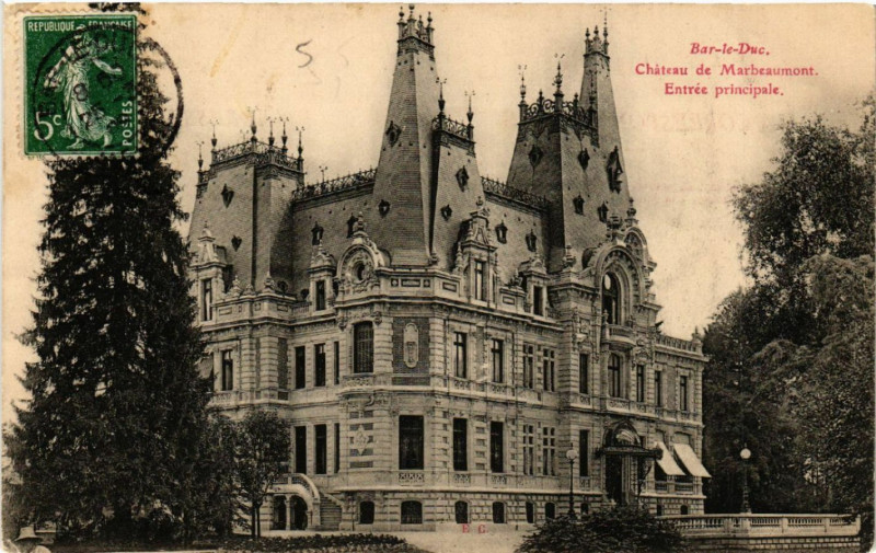 Carte postale ancienne Bar-le-Duc - Chateau de MarBEAUMONT - Entrée Principale à Bar-le-Duc
