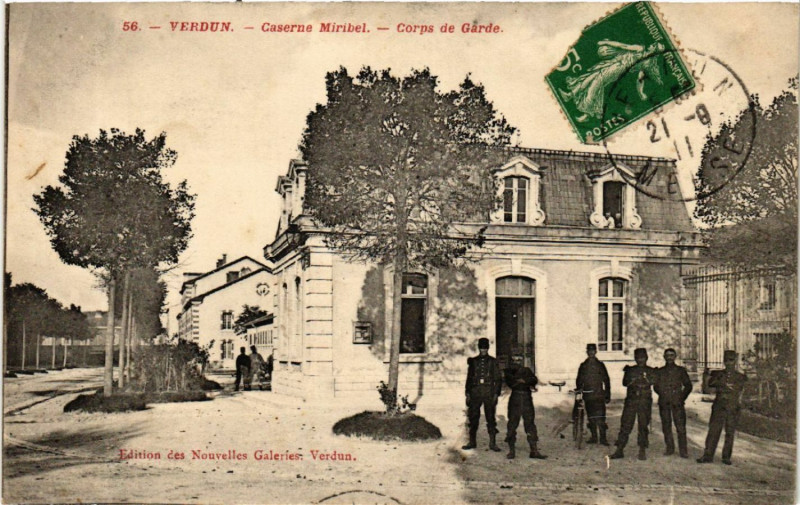 Carte postale ancienne Verdun - Caserne Miribel - Corps de Garde à Verdun