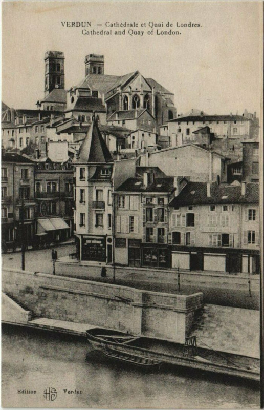 Carte postale ancienne Verdun Cathedrale et Quai de Londres Cathedral and Quay of London à Verdun