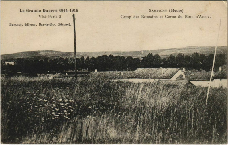 Carte postale ancienne Guerre Sampigny Camp de Romains et Corne du Bois d'Aily à Sampigny