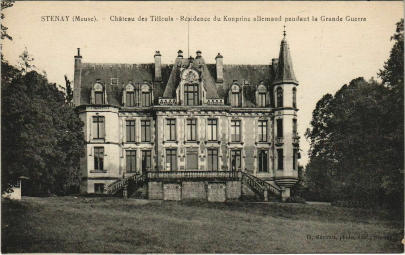 Carte postale ancienne Stenay Chateau des Tilleuls Residence du Konprinz allemand à Stenay