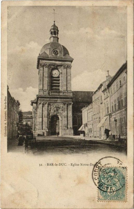 Carte postale ancienne Bar-le-Duc Eglise Notre Dame à Bar-le-Duc